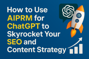 Blog 1 Featured image showing how to use AIPRM for ChatGPT to improve SEO and content strategy with rocket and graph symbols