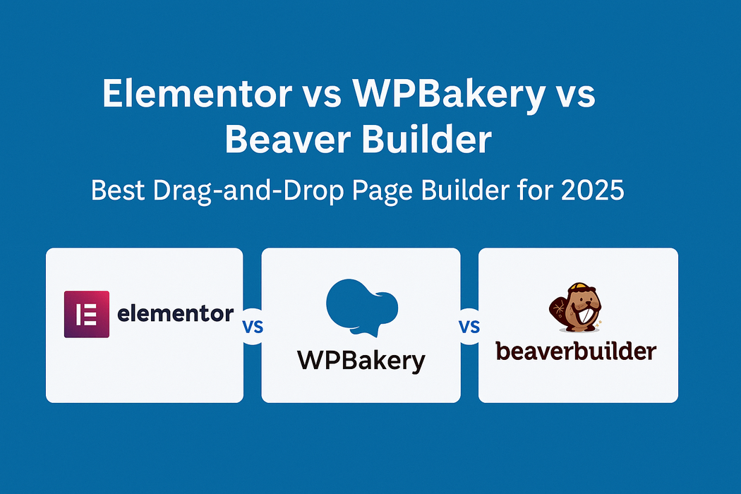 Comparison chart of Elementor vs WPBakery vs Beaver Builder showing the best WordPress page builder 2025