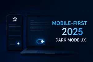 Blog 22 Mobile first WordPress theme with dark mode on smartphone and laptop, showcasing responsive design for 2025