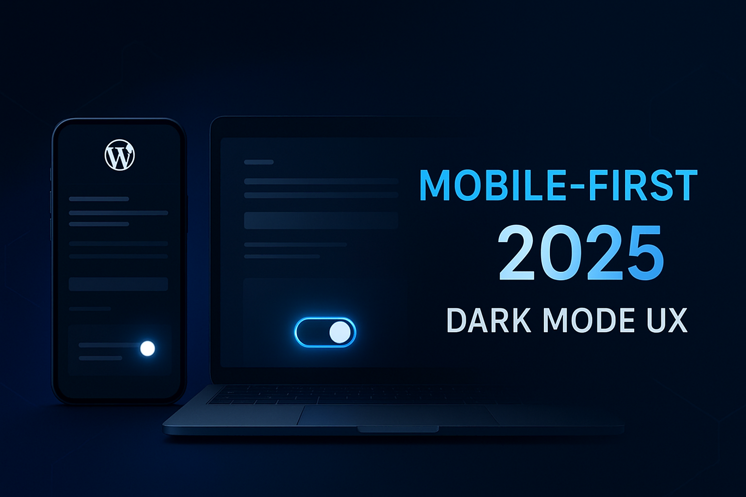 Mobile first WordPress theme with dark mode on smartphone and laptop, showcasing responsive design for 2025