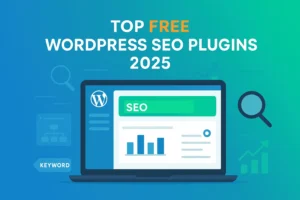 Blog 30 Best free WordPress SEO plugins 2025 displayed on a laptop screen with SEO tools and ranking graphs, highlighting top-rated WordPress SEO plugins for optimization.